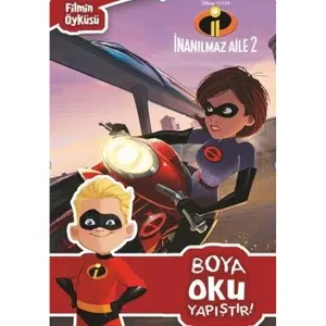 Disney İnanılmaz Aile 2 Filmin Öyküsü Boya Oku Yapıştır