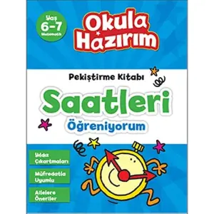 Okula Hazırım 11 - Saatleri Öğreniyorum 6-7 Yaş