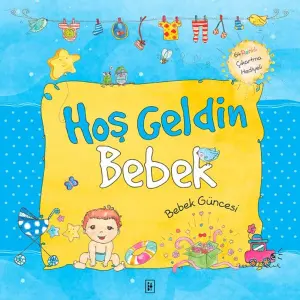 Hoşgeldin Bebek - Erkek Bebek Güncesi