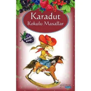 Karadut Kokulu Masallar