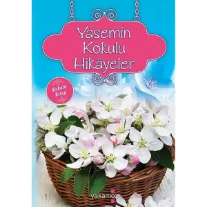 Yasemin Kokulu Hikayeler