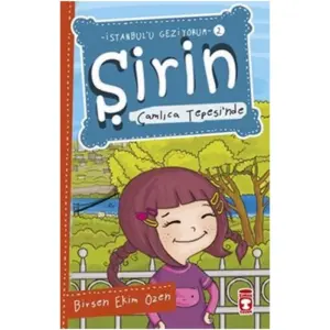 Şirin - Çamlıca Tepesi'nde