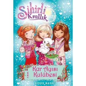 Sihirli Krallık 15 - Kar Ayısı Kulübesi