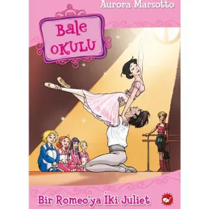 Bale Okulu 8 - Bir Romeo'ya İki Juliet