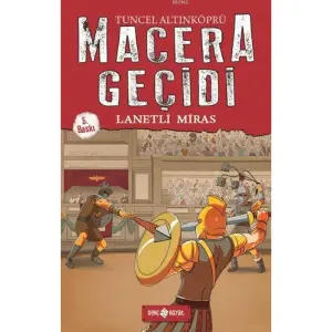 Macera Geçidi 8 - Lanetli Miras