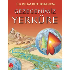 İlk Bilim Kütüphanem - Gezegenimiz Yerküre