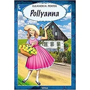 Pollyanna - Eleanor H. Porter