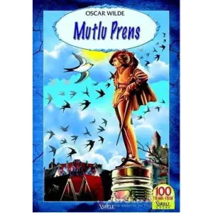 Mutlu Prens - Oscar Wilde