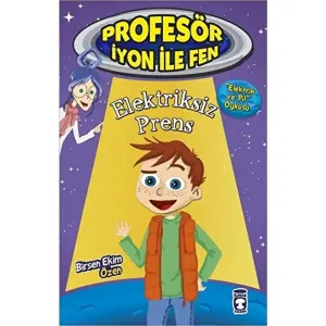 Profesör İyon İle Fen - Elektriksiz Prens No: 9