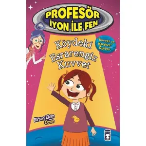 Profesör İyon İle Fen - Köydeki Esrarengiz Kuvvet No: 5