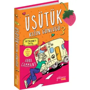 Üşütük Kızın Günlüğü İstikamet: Tatil