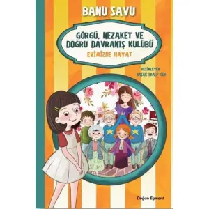 Evimizde Hayat - Görgü, Nezaket ve Doğru Davranış Kulübü