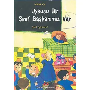 Uykucu Bir Sınıf Başkanımız Var