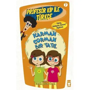 Profesör Kip İle Türkçe - Karman Çorman Bir Tatil