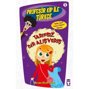 Profesör Kip İle Türkçe - Tarifsiz Bir Alışveriş