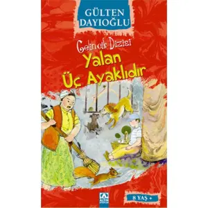 Yalan Üç Ayaklıdır