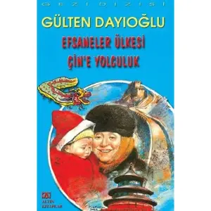 Efsaneler Ülkesi Çin'e Yolculuk