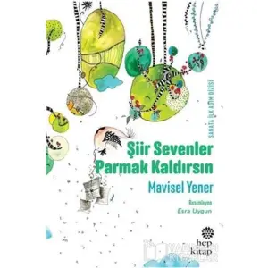 Şiir Sevenler Parmak Kaldırsın
