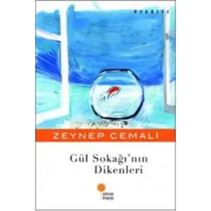 Gül Sokağı'nın Dikenleri