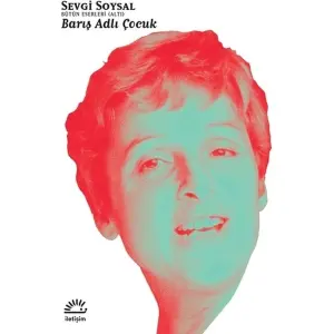 Barış Adlı Çocuk - Bütün Eserleri 6