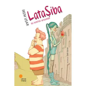 Lataşiba - İki Kentin Arasında