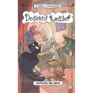 Dedektif Kediler - Centilmen Bir Hırsız