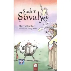 Şaşkın Şövalye 1