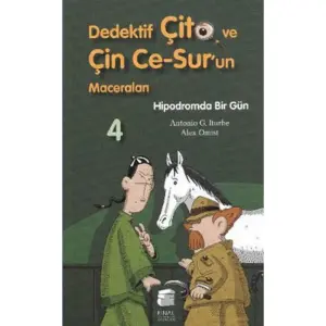 Dedektif Çito ve Çin Ce-Sur'un Maceraları 4 - Hipodromda Bir Gün