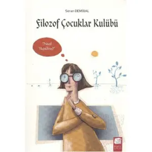 Filozof Çocuklar Kulübü - Nasıl Yapalım?