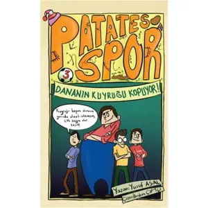 Patatesspor - Dananın Kuyruğu Kopuyor