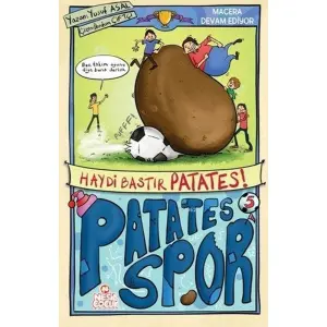 Patatesspor - Haydi Bastır Patates