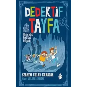 Dedektif Tayfa 2 - Mağaradaki Ürkütücü Gölgeler