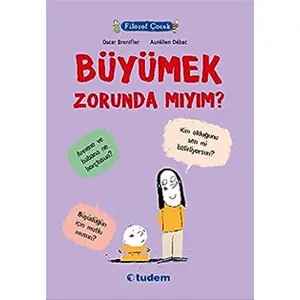 Büyümek Zorunda Mıyım?