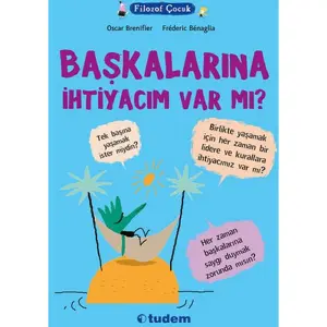 Başkalarına İhtiyacım Var Mı?