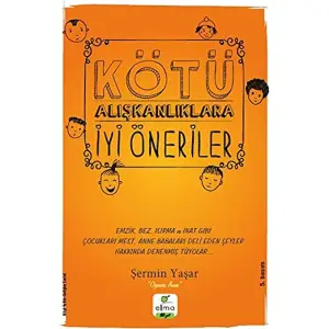Kötü Alışkanlıklara İyi Öneriler