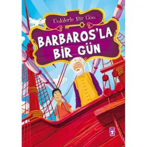 Barbaros'la Bir Gün