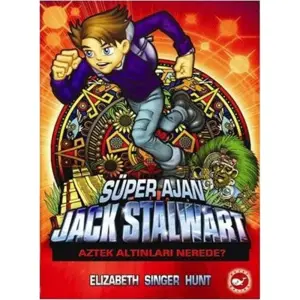 Süper Ajan Jack Stalwart - Aztek Altınları Nerede?