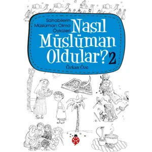 Nasıl Müslüman Oldular? - 2