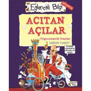 Eğlenceli Bilgi - Acıtan Açılar Trigonometrik Oranlar