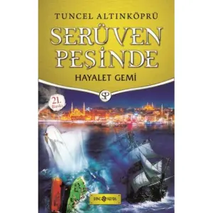 Serüven Peşinde 5 - Hayalet Gemi