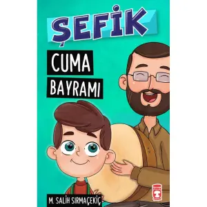 Şefik - Cuma Bayramı