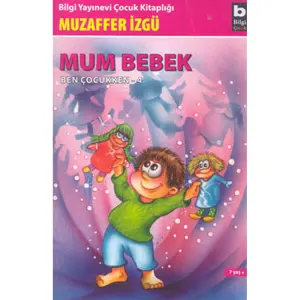 Mum Bebek - Ben Çocukken 4