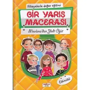 Bir Yarış Macerası - Mevlanadan Yedi Öğüt