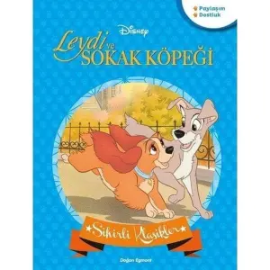 Leydi ve Sokak Köpeği - Sihirli Klasikler
