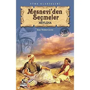 Mesnevi'den Seçmeler - Mevlana