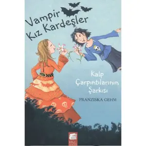 Vampir Kız Kardeşler - Kalp Çarpıntılarının Şarkısı