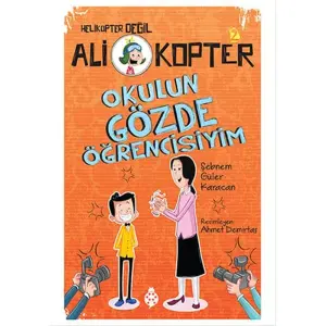 Helikopter Değil Ali Kopter - Okulun Gözde Öğrencisiyim