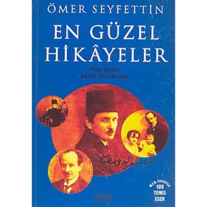 Ömer Seyfettin - En Güzel Hikayeler
