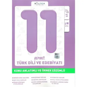 Bilfen 11.Sınıf Depar Türk Dili ve Edebiyatı Konu Anlatımlı ve Örnek Çözümlü