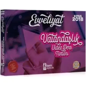 Kpss 2018 Evveliyat Vatandaşlık Video Ders Notları